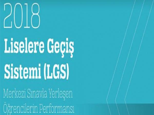 2018 LGS Merkezi Sınavla Yerleşen Öğrencilerin Performansı